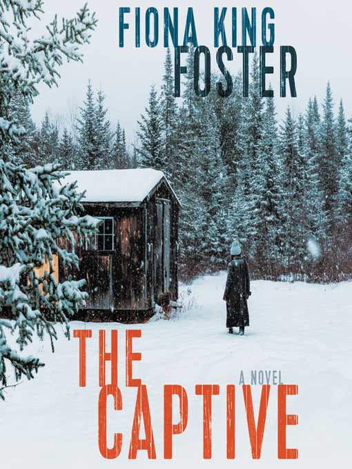 Title details for The Captive by Fiona King Foster - Wait list